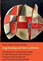 Zugzwang auf der Luftlinie Cover des Buches Zugzwang auf der Luftlinie (ISBN: 9783948345143)