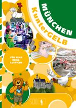 München KunterGELB Cover des Buches München KunterGELB (ISBN: 9783948408190)