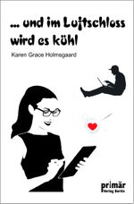 ... und im Luftschloss wird es kühl Cover des Buches ... und im Luftschloss wird es kühl (ISBN: 9783948414139)