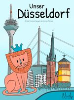 Unser Düsseldorf Cover des Buches Unser Düsseldorf (ISBN: 9783948417000)