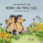 Die Geschichte von Herrn und Frau Igel Cover des Buches Die Geschichte von Herrn und Frau Igel (ISBN: 9783948417161)