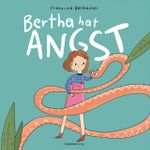 Bertha hat Angst Cover des Buches Bertha hat Angst (ISBN: 9783948453046)