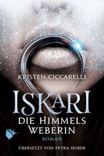 Iskari - Die Himmelsweberin Cover des Buches Iskari - Die Himmelsweberin (ISBN: 9783948457709)