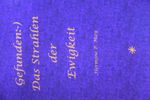 Gefunden:-) Das Strahlen der Ewigkeit Cover des Buches Gefunden:-) Das Strahlen der Ewigkeit (ISBN: 9783948536008)
