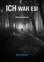 ICH war es! Cover des Buches ICH war es! (ISBN: 9783948552305)