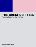 The Great Redesign: Frameworks for the Future (Edition NFO, Band 4) Cover des Buches The Great Redesign: Frameworks for the Future (Edition NFO, Band 4) (ISBN: 9783948580247)