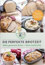 Die perfekte Brotzeit - Selbst gemachte Brote + feine Aufstriche von Kinderleichtkochen Cover des Buches Die perfekte Brotzeit - Selbst gemachte Brote + feine Aufstriche von Kinderleichtkochen (ISBN: 9783948607043)