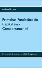 Primeiras Fundações do Capitalismo Comportamental Cover des Buches Primeiras Fundações do Capitalismo Comportamental (ISBN: 9783948621018)