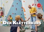 Der Kletterkurs Cover des Buches Der Kletterkurs (ISBN: 9783948622114)