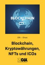 Blockchain, Krytowährungen, NFTs und ICOs Cover des Buches Blockchain, Krytowährungen, NFTs und ICOs (ISBN: 9783948646165)