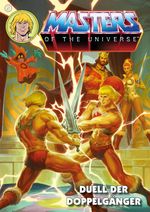 Masters of the Universe - Duell der Doppelgänger Cover des Buches Masters of the Universe - Duell der Doppelgänger (ISBN: 9783948648046)