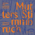 Mutters Stimmbruch Cover des Buches Mutters Stimmbruch (ISBN: 9783948674496)