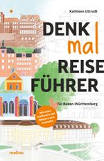 Denkmalreiseführer für Baden-Württemberg Cover des Buches Denkmalreiseführer für Baden-Württemberg (ISBN: 9783948696009)