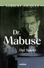 Dr. Mabuse, der Spieler Cover des Buches Dr. Mabuse, der Spieler (ISBN: 9783948696337)