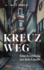 Kreuzweg Cover des Buches Kreuzweg (ISBN: 9783948696504)