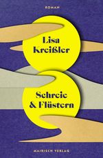 Schreie & Flüstern Cover des Buches Schreie & Flüstern (ISBN: 9783948722104)