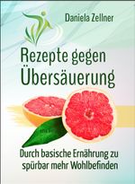 Rezepte gegen Übersäuerung Cover des Buches Rezepte gegen Übersäuerung (ISBN: 9783948732004)