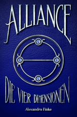 Alliance: Die vier Dimensionen Cover des Buches Alliance: Die vier Dimensionen (ISBN: 9783948733018)