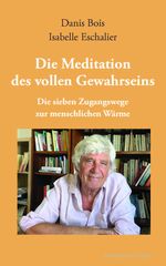 Die Meditation des vollen Gewahrseins Cover des Buches Die Meditation des vollen Gewahrseins (ISBN: 9783948741327)