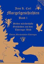 Morgelgeschichten, Band 1 Cover des Buches Morgelgeschichten, Band 1 (ISBN: 9783948777005)