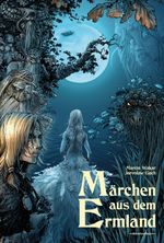 Märchen aus dem Ermland Cover des Buches Märchen aus dem Ermland (ISBN: 9783948800116)
