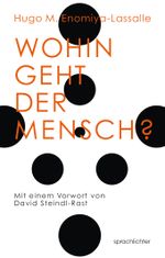 Wohin geht der Mensch? Cover des Buches Wohin geht der Mensch? (ISBN: 9783948824136)