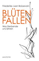 Blüten Fallen Cover des Buches Blüten Fallen (ISBN: 9783948824297)