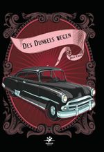 Des Dunkels wegen und andere Novellen Cover des Buches Des Dunkels wegen und andere Novellen (ISBN: 9783948825102)