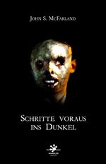Schritte voraus ins Dunkel Cover des Buches Schritte voraus ins Dunkel (ISBN: 9783948825218)