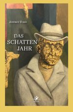 Das Schattenjahr Cover des Buches Das Schattenjahr (ISBN: 9783948825225)