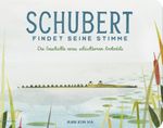 Schubert findet seine Stimme Cover des Buches Schubert findet seine Stimme (ISBN: 9783948877422)