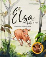 Elsa büxt aus Cover des Buches Elsa büxt aus (ISBN: 9783948877521)