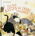 Als die Katzen die Insel verließen Cover des Buches Als die Katzen die Insel verließen (ISBN: 9783948877705)