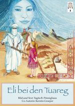 Eli bei den Tuareg Cover des Buches Eli bei den Tuareg (ISBN: 9783948878498)