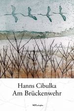 Am Brückenwehr Cover des Buches Am Brückenwehr (ISBN: 9783948935580)
