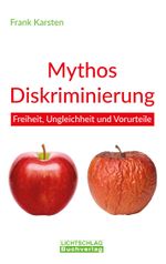 Mythos Diskriminierung Cover des Buches Mythos Diskriminierung (ISBN: 9783948971007)