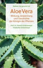 Bleiben Sie gesund mit Aloe Vera Cover des Buches Bleiben Sie gesund mit Aloe Vera (ISBN: 9783948976019)