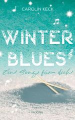 Winter Blues - Ein Song für dich (Seasons of Music - Reihe 1) Cover des Buches Winter Blues - Ein Song für dich (Seasons of Music - Reihe 1) (ISBN: 9783948985165)