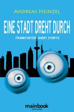 Eine Stadt dreht durch Cover des Buches Eine Stadt dreht durch (ISBN: 9783948987060)