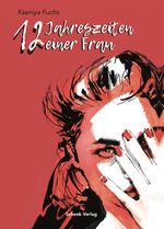 12 Jahreszeiten einer Frau Cover des Buches 12 Jahreszeiten einer Frau (ISBN: 9783949045257)