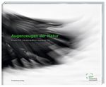 Augenzeugen der Natur Cover des Buches Augenzeugen der Natur (ISBN: 9783949076008)