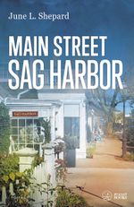 Main Street, Sag Harbor Cover des Buches Main Street, Sag Harbor (ISBN: 9783949101014)