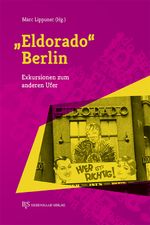 "Eldorado" Berlin Cover des Buches "Eldorado" Berlin (ISBN: 9783949111037)