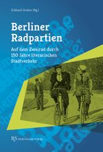 Berliner Radpartien Cover des Buches Berliner Radpartien (ISBN: 9783949111075)