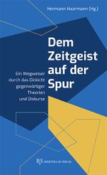 Dem Zeitgeist auf der Spur Cover des Buches Dem Zeitgeist auf der Spur (ISBN: 9783949111174)