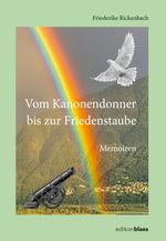 Vom Kanonendonner bis zur Friedenstaube Cover des Buches Vom Kanonendonner bis zur Friedenstaube (ISBN: 9783949192371)
