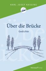 Über die Brücke Cover des Buches Über die Brücke (ISBN: 9783949215063)