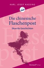 Die chinesische Flaschenpost Cover des Buches Die chinesische Flaschenpost (ISBN: 9783949215070)