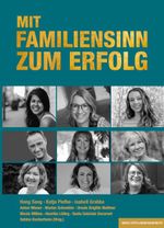 MIT FAMILIENSINN ZUM ERFOLG Cover des Buches MIT FAMILIENSINN ZUM ERFOLG (ISBN: 9783949217302)