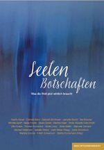 Seelen Botschaften Cover des Buches Seelen Botschaften (ISBN: 9783949217340)